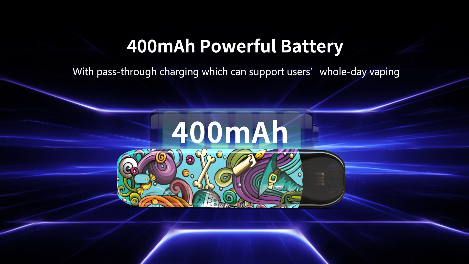 400mAh powerful battery