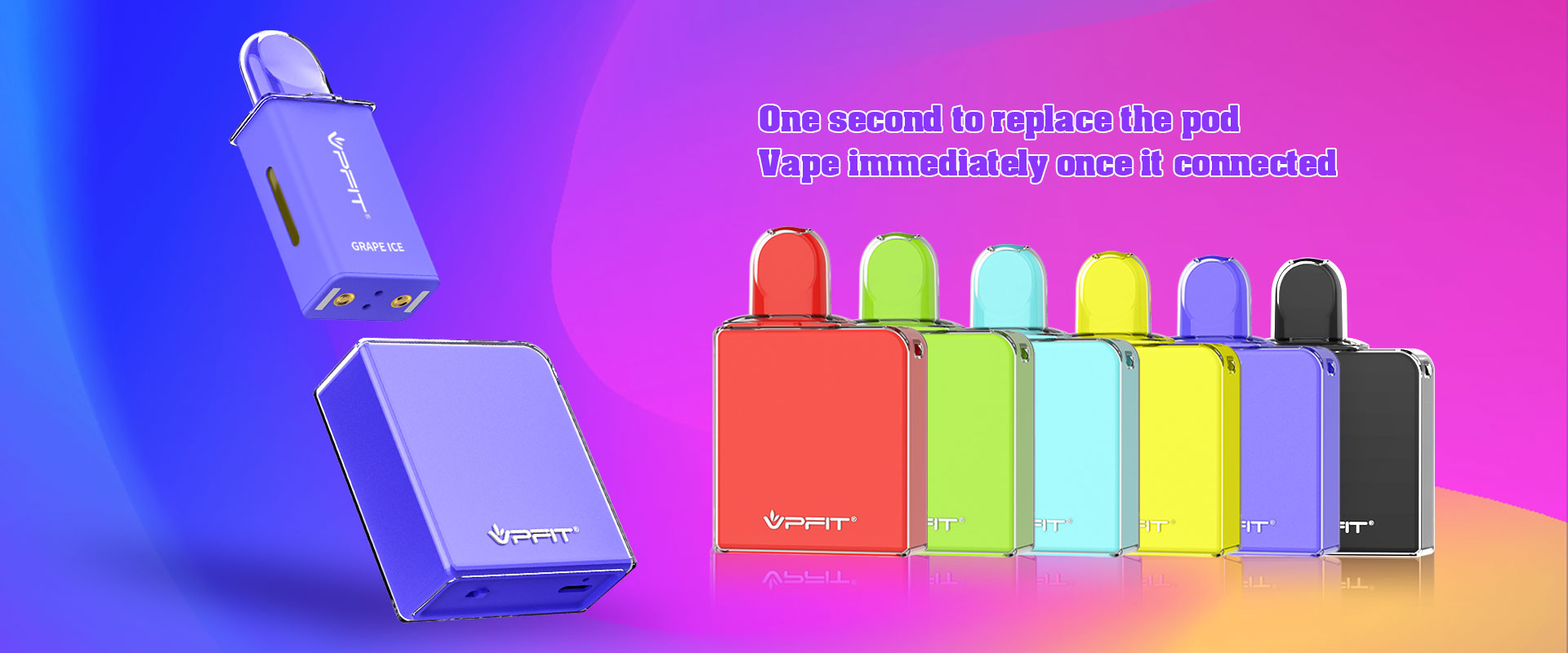 VPFIT Custom Disposable Vape OEM Vape Pod Kit Flex Box Pod System -one second to replace the pod