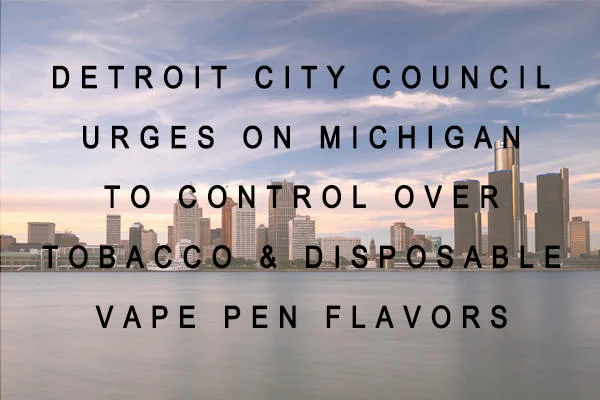 Detroit Disposable Vape Pen Flavors New Control Law Approved