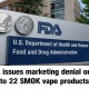 FDA issues marketing denial order to 22 SMOK vape products