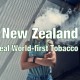New Zealand Repeal world-first tobacco ban