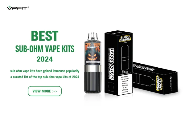 elf bar vape uk Best Sub-Ohm Vape Kits 2024: Ultimate Guide